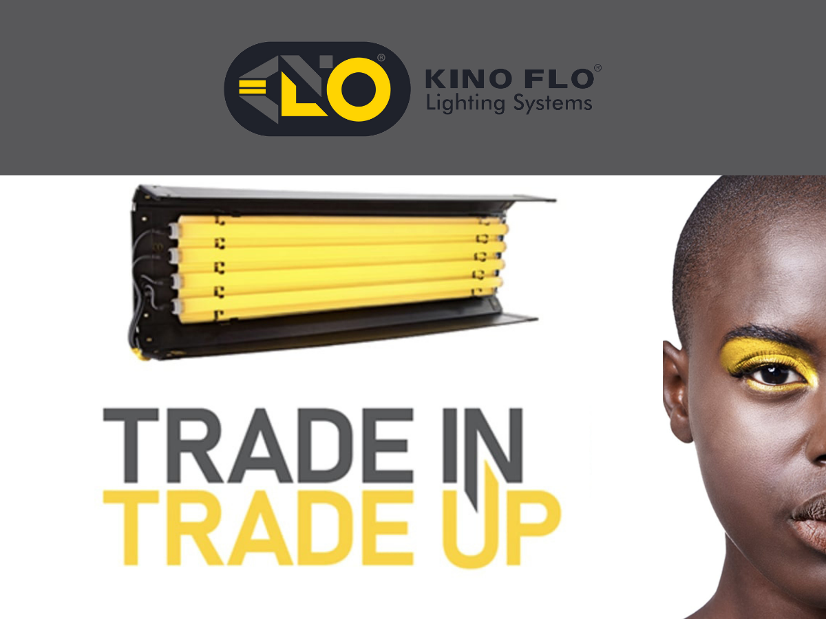 Kino Flo Trade-In Promotion: Trade-Up to the power of LED